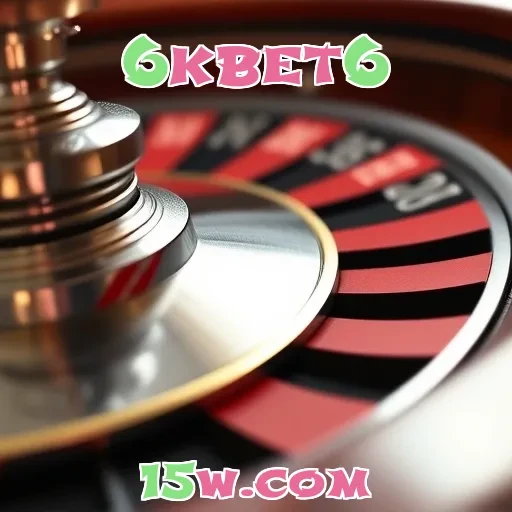 6kbet6: Melhore Suas Chances com Estratégias de Jogo Inovadoras